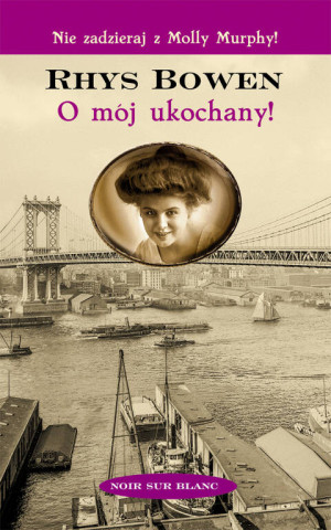 O mój ukochany! Molly Murphy. Tom 5