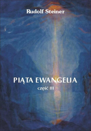 Piąta Ewangelia Część 3