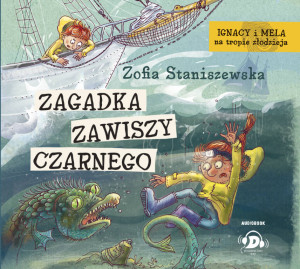 Zagadka Zawiszy Czarnego. Ignacy i Mela na tropie złodzieja. Audiobook