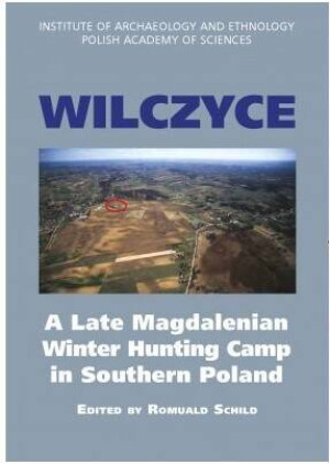 Wilczyce. A Late Magdalenian Winter Hunting Camp in Southern Poland