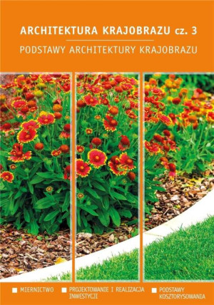 Architektura krajobrazu. Podstawy architektury krajobrazu. Część 3