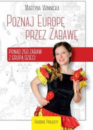 Poznaj Europę przez zabawę