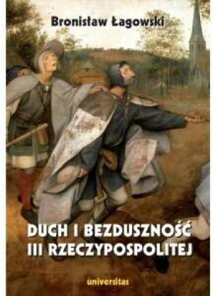 Duch i bezduszność III Rzeczypospolitej