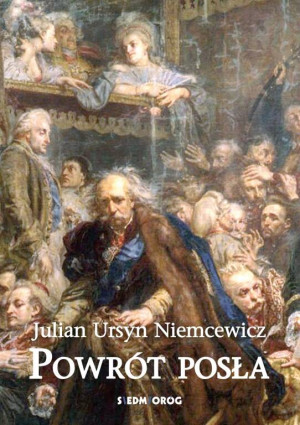 Powrót posła SIEDMIORÓG