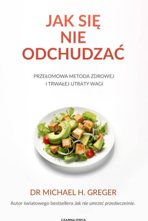 Jak się nie odchudzać