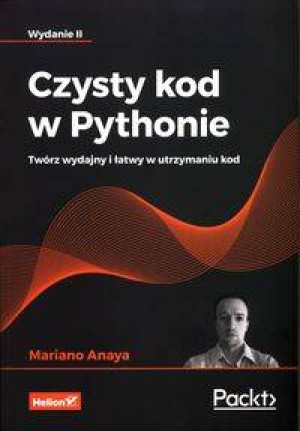 Czysty kod w Pythonie. Wydanie 2