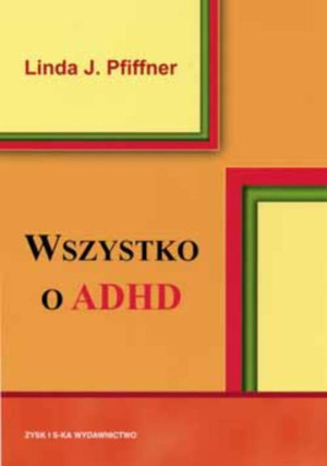 Wszystko o ADHD