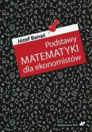Podstawy matematyki dla ekonomistów