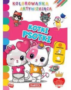 Kotki psotki. Kolorowanka aktywizująca z naklejkami