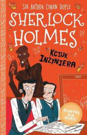Kciuk inżyniera. Sherlock Holmes. Tom 14