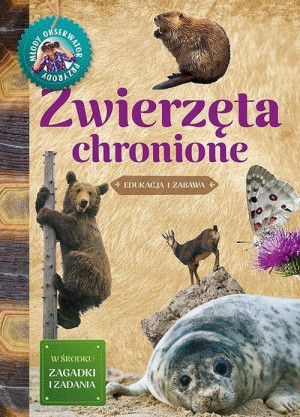 Zwierzęta chronione. Młody Obserwator Przyrody