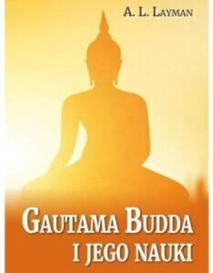 Gautama Budda i jego nauki
