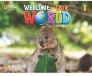 Welcome to Our World 2ed Level 1 AB NE
