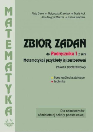 Matematyka i przykłady jej zastosowań 1 LO zbiór zadań ZP