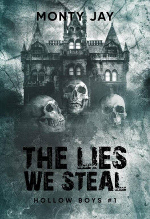 Hollow Boys T.1 The lies we steal