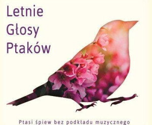 Letnie głosy ptaków. CD