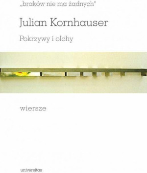 Braków nie ma żadnych. Pokrzywy i olchy