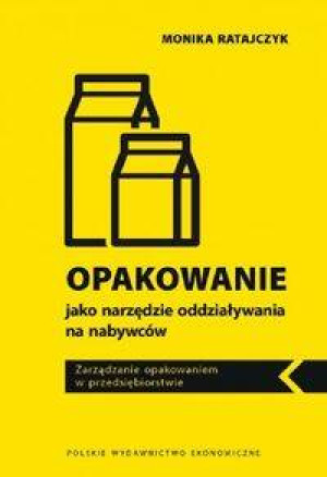 Opakowanie jako narzędzie oddziaływania na nabywców