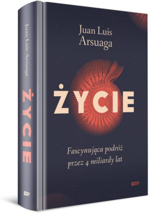 Życie. Fascynująca podróż przez 4 miliardy lat