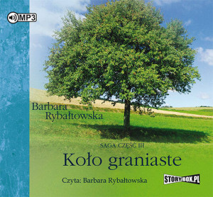 Koło graniaste. Saga. Część 3. Audiobook