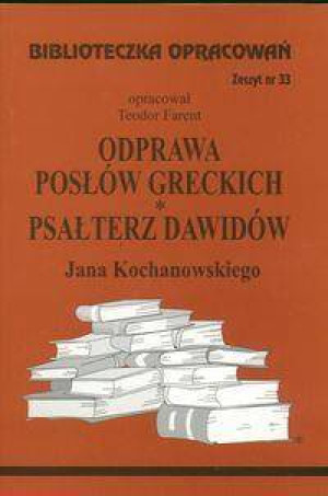 Odprawa posłów greckich. Biblioteczka opracowań. Nr 33