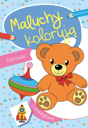 Zabawki. Maluchy kolorują
