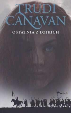 Ostatnia z Dzikich. Era Pięciorga. Tom 2