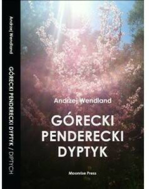 Górecki Penderecki Dyptyk / Górecki Penderecki Diptych