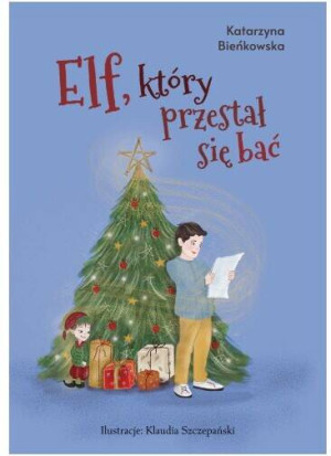 Elf, który przestał się bać