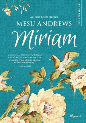 Miriam. Skarby Nilu. Tom 1