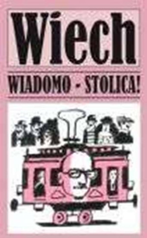 Wiadomo - stolica!