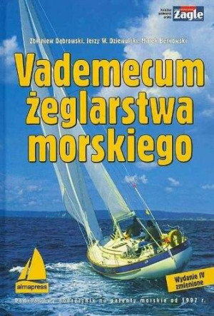 Vademecum żeglarstwa morskiego. Książki dla żeglarzy