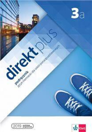 Direkt plus 3a. Podręcznik wieloletni. Język niemiecki dla szkół ponadpodstawowych