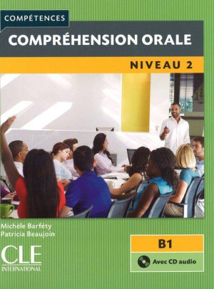 Comprehension orale 3 2ed B2 podręcznik + CD