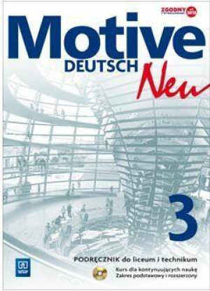 Motive - Deutsch Neu 3 Podręcznik dla liceum i technikum. Zakres podstawowy i rozszerzony