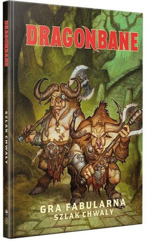 Dragonbane: Szlak Chwały