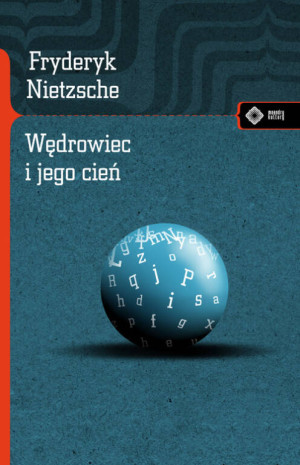 Wędrowiec i jego cień. Meandry kultury