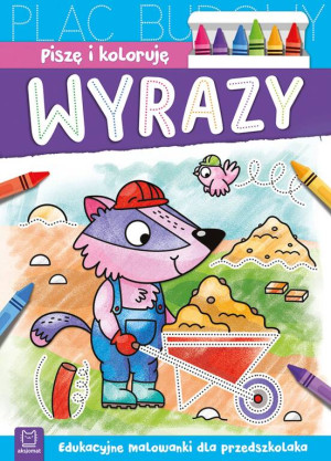 Wyrazy. Piszę i koloruję. Edukacyjne malowanki