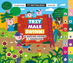 Trzy małe świnki. Ty decydujesz. 22 możliwe historie i 5 zakończeń