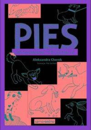 Pies. Wychowanie i pielęgnacja
