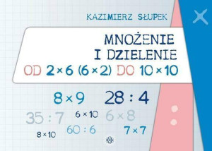 Mnożenie i dzielenie od 2x6 (6x2) do 10x10