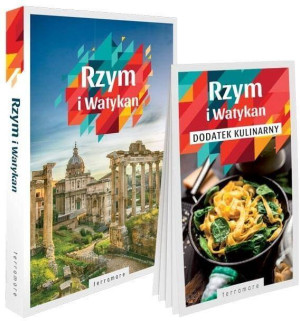 Rzym i Watykan. Przewodnik z dodatkiem kulinarnym