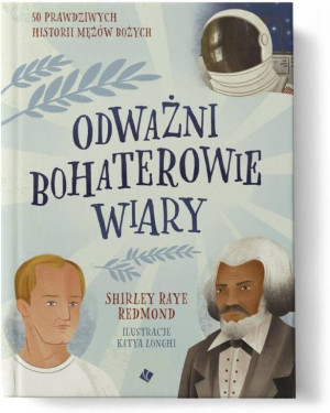 Odważni bohaterowie wiary
