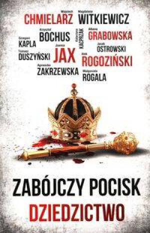Dziedzictwo. Zabójczy pocisk