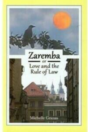 Zaremba or love and the rule of law