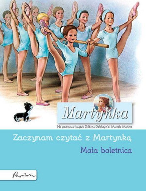 Mała baletnica. Martynka