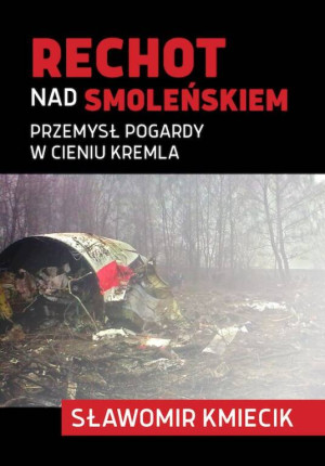 Rechot nad Smoleńskiem