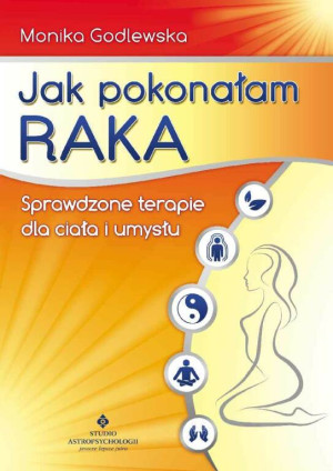 Jak pokonałam raka