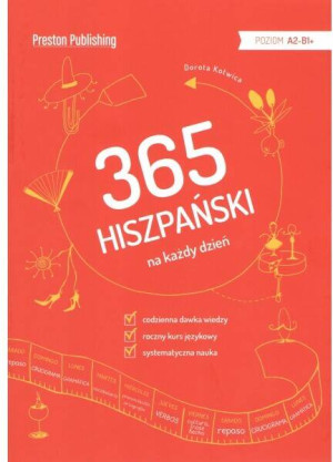 Hiszpański 365 na każdy dzień. Poziom A2-B1