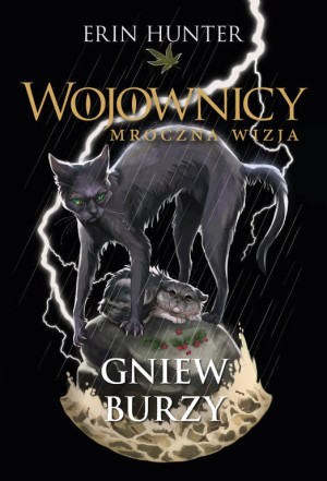 Gniew burzy. Wojownicy. Mroczna wizja. Tom 6
